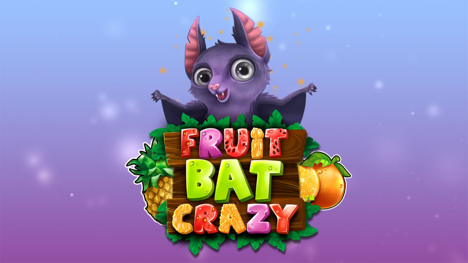 Fruitbat Crazy