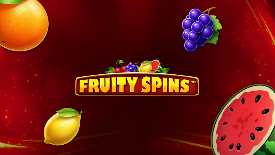 Fruity Spins